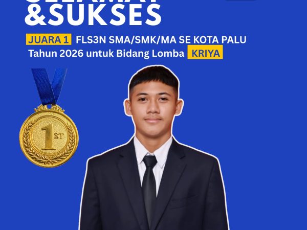 Juara 1 FLS3N SMA/SMK/MA Se Kota Palu Tahun 2026